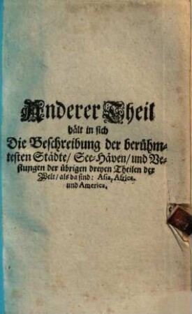 Poliologia, das ist Beschreibung aller berühmten Städte in der gantzen Welt : in zweyen Theilen ..., 2