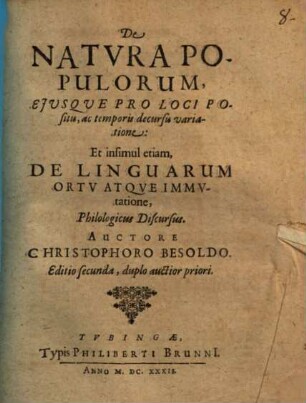 De Natvra Populorum, Ejusque Pro Loci Positu, ac temporis decursis variatione: Et insimul etiam, De Linguarum Ortv Atqve Immvtatione, Philologicus Discursus