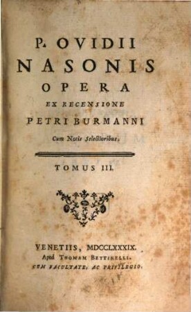 P. Ovidii Nasonis Opera : Cum Notis Selectioribus. 3