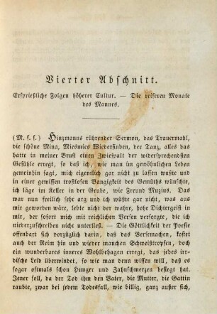 Vierter Abschnitt. Ersprießliche Folgen höherer Cultur. - Die reiferen Monate des Mannes
