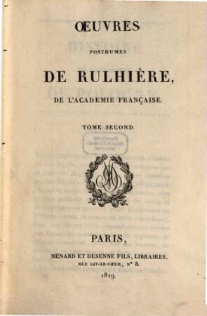 Oeuvres posthumes de Rulhière, de l'Académie Française, 2