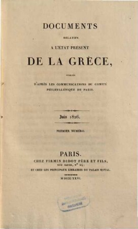Documents relatifs à l'état présent de la Grèce. 1. 1826 = Juni