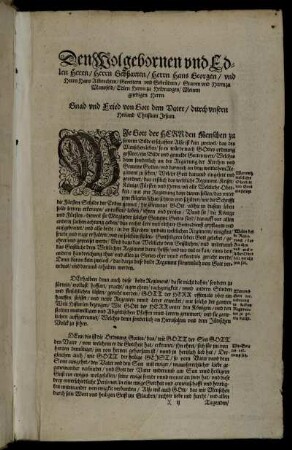 Den Wolgebornen und Edlen Herrn/ Herrn Gebharten/ Herrn Hans Georgen/ und Herrn Hans Albrechten/ Gevattern und Gebrüdern/ Graven und Herrn zu Mansfeld [...]