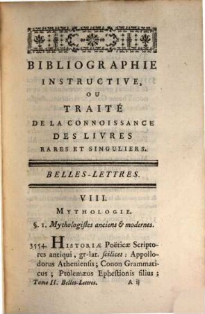 Bibliographie Instructive: Ou Traité De La Connoissance Des Livres Rares Et Singuliers. [4], Belles-Lettres. Tome II