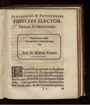 SERENISSIME & POTENTISSIME PRINCEPS ELECTOR, DOMINE CLEMENTISSIME.
