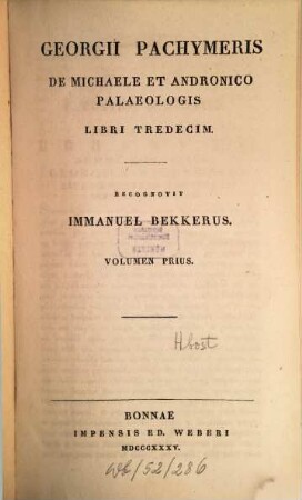 Georgii Pachymeris De Michaele et Andronico Palaeologis Libri Tredecim, 1
