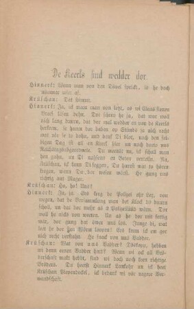 De Keerls sind wedder dor.