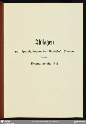 Anlagen zum Haushaltsplan der Kreisstadt Plauen auf das Rechnungsjahr 1941
