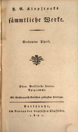 F. G. Klopstocks sämmtliche Werke. 7, Oden, geistliche Lieder, Epigramme