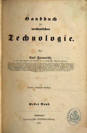 Handbuch der mechanischen Technologie. 1