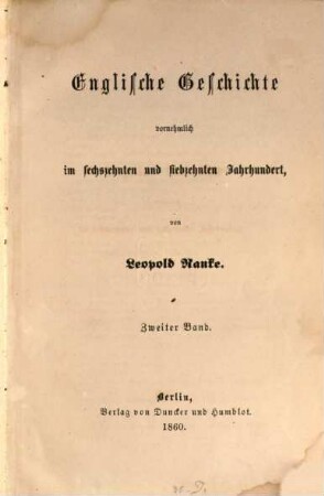 Englische Geschichte vornehmlich im sechzehnten und siebzehnten Jahrhundert, 2