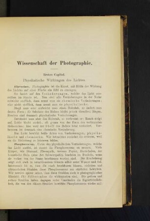 Erstes Capitel. Physikalische Wirkungen des Lichtes.