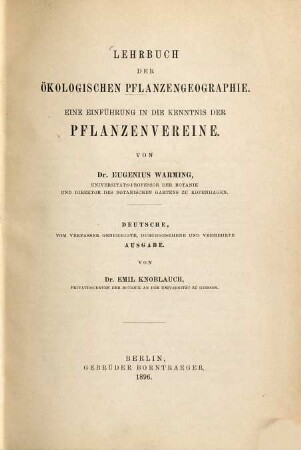 Lehrbuch der ökologischen Pflanzengeographie : eine Einführung in die Kenntnis der Pflanzenvereine