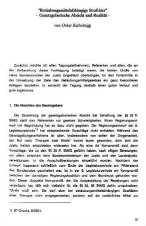 81-88, "Betäubungsmittelabhängige Straftäter" - Gesetzgeberische Absicht und Realität