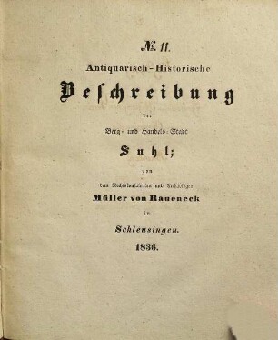 Antiquarisch-Historische Beschreibung der Berg- und Handels-Stadt Suhl