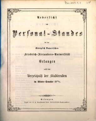 Übersicht des Personalstandes der Königlich Bayerischen Friedrich-Alexanders-Universität Erlangen : nebst dem Verzeichnisse der Studierenden. 1863/64. WS.