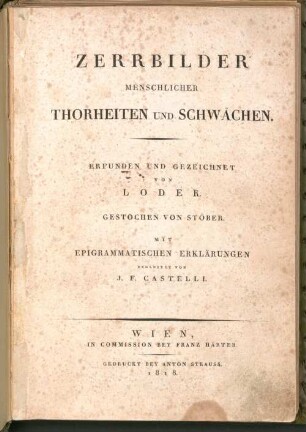 Zerrbilder menschlicher Thorheiten und Schwächen