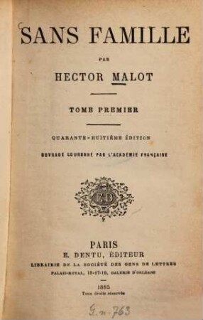 Sans Famille : Par Hector Malot. Ouvrage couronné par l'Académie française, 1