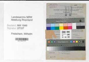 Entnazifizierung Wilhelm Freischem , geb. 01.12.1890 (Prokurist)