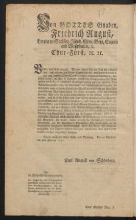 Von Gottes Gnaden, Friedrich August, Herzog zu Sachsen, Jülich, Cleve, Berg, Engern und Westphalen, [et]c. Chur-Fürst [et]c. [et]c.