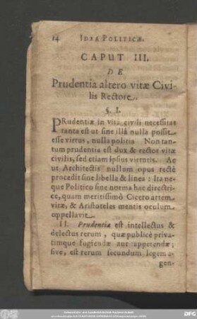 Caput III. De Prudentia altero vitae Civilis Rectore.