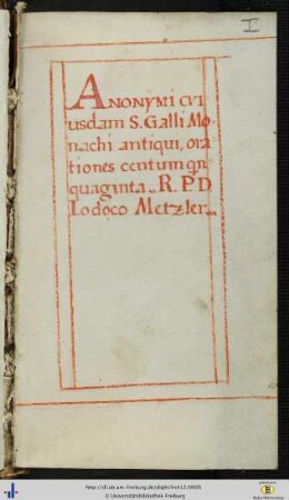 Anonymi cuiusdam S. Galli Monachi antiqui orationes centum quinquaginta