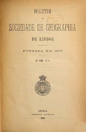 Boletim da Sociedade de Geográfia de Lisboa. 11. 1892