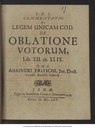 Commentatio Ad Legem Unicam Cod. De Oblatione Votorum, Lib. XII. tit. XLIX.