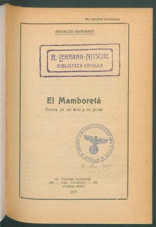 1918002400: El Mamboretá : drama en un acto en prosa
