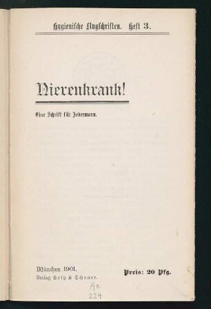 Nierenkrank! : Eine Schrift für Jedermann