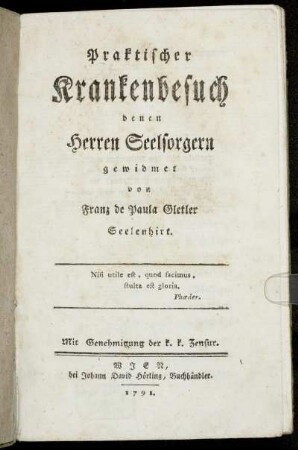 Praktischer Krankenbesuch denen Herren Seelsorgern gewidmet