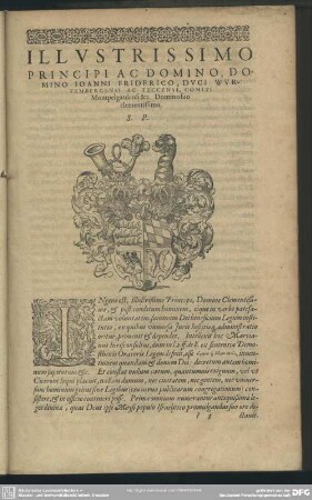 Illustrissimo Principi Ac Dominom Domino Joanni Friderico, Duci Wurtembergensi Ac Teccensi, Comiti Montplegardensi [et]c. Domino suo clementissimo