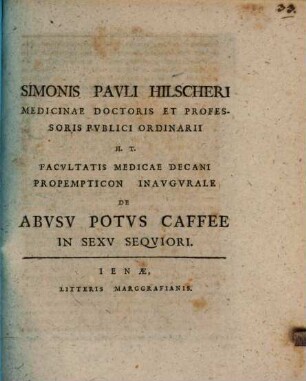 Propempt. inaug. de abusu potus Caffee in sexu sequiori