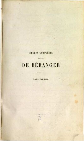 Oeuvres complètes de P. J. de Béranger. 1