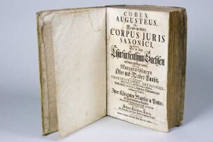 Codex Augusteus, Corpus Juris für das Kurfürstentum Sachsen