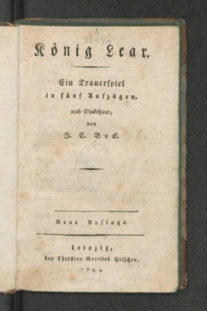 König Lear : Ein Trauerspiel in fünf Aufzügen, nach Shakespear