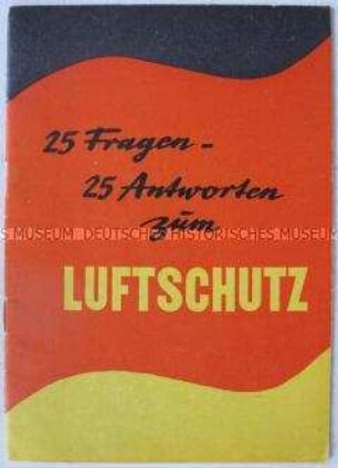 Informationen des Ministeriums des Innern zum Luftschutz, darunter bei Atombombenangriff