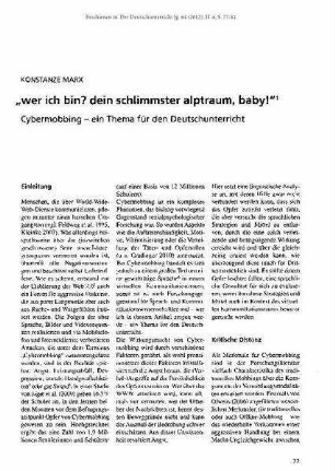 "wer ich bin? dein schlimmster alptraum, baby!" Cybermobbing - ein Thema für den Deutschunterricht