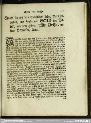 Gnade sey mit dem Christlichen Leser, Barmhertzigkeit, und Friede von Gott dem Vater, und dem Herrn Jesu Christo, unserm Heylande, Amen