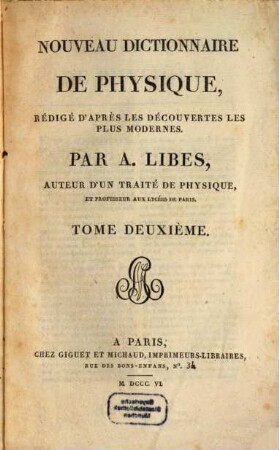 Nouveau dictionnaire de physique : rédigé d'après les découvertes les plus modernes. 2