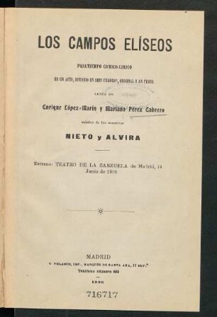 Los campos elíseos : pasatiempo cómico-lírico en un acto, dividido en seis cuadros, original y en prosa