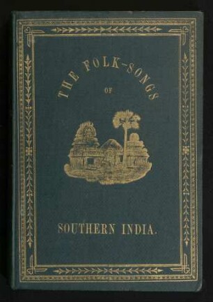 The folk-songs of Southern India