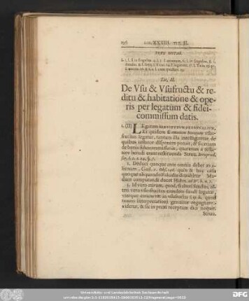 Tit. II. De Usu & Usufructu & reditu & habitatione & operis per legatum & fideicommissum datis.