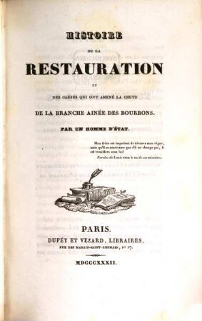 Histoire de la restauration et des causes qui ont amené la chute de la branche ainée des Bourbons. 4