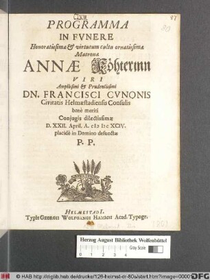 Programma In Funere Honoratissimae & virtutum cultu ornatissimae Matronae Annae Köhterinn ... Dn. Francisci Cunonis ... Coniugis dilectissimae D. XXII. April. A. MDCXCIV. placide in Domino defunctae P.P.