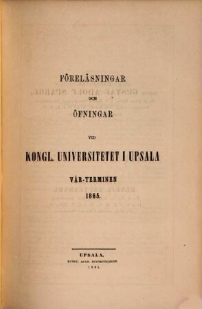 Föreläsningar och övningar vid Kungliga Universitetet i Uppsala, 1865, Vårterminen