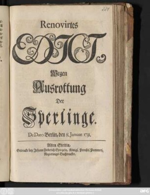 Renovirtes Edict, Wegen Ausrottung Der Sperlinge : De Dato Berlin, den 8. Januar. 1731.