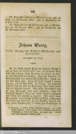 Johann Georg, dritter Herzog von Sachsen-Weißenfels und Querfurth; von 1697 bis 1712