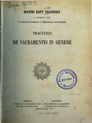 Ioannis Bapt. Franzelin ... tractatus de sacramentis in genere
