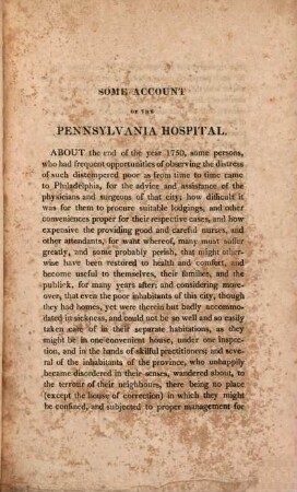 Some account of the Pennsylvania Hospital from its first rise to the Beginning of the fifth month, called May, 1754